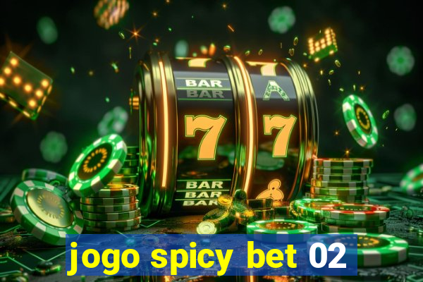 jogo spicy bet 02